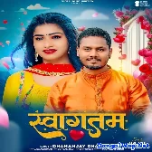 Swagatam (Dhananjay Dhadkan)